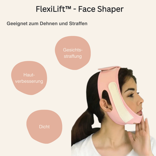 FlexiLift™ - Face Shaper